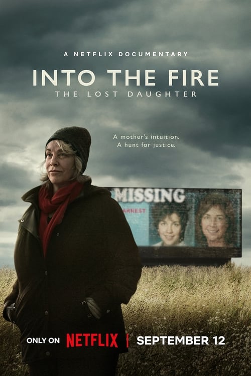 مسلسل Into the Fire: The Lost Daughter الموسم الاول مترجم