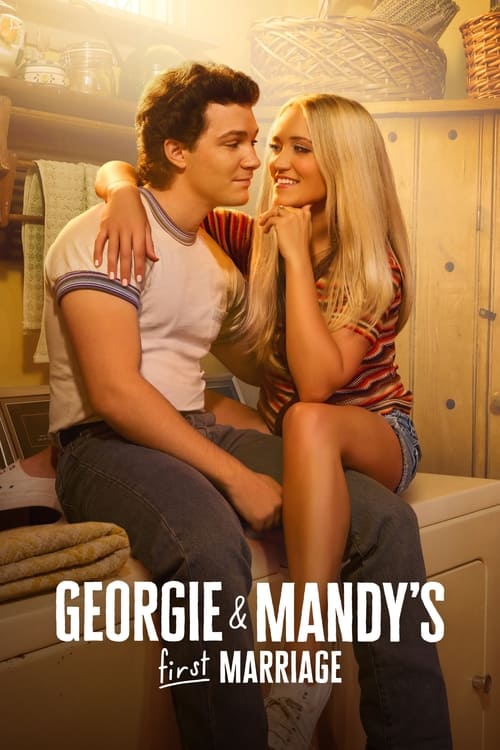 مسلسل Georgie & Mandy’s First Marriage
