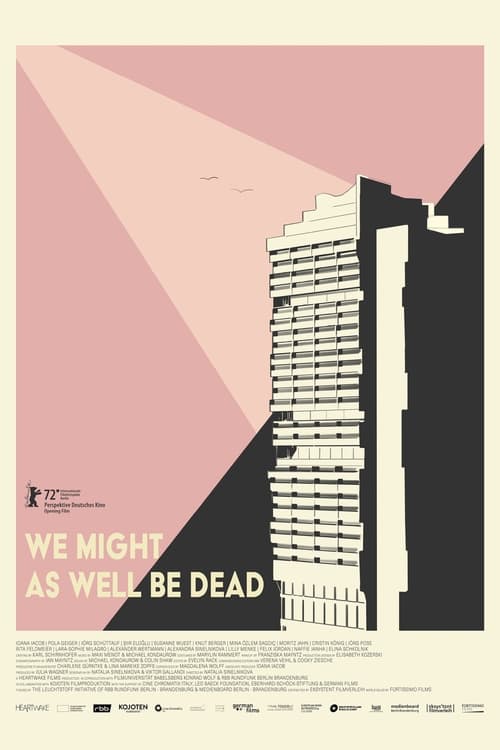 فيلم We Might As Well Be Dead