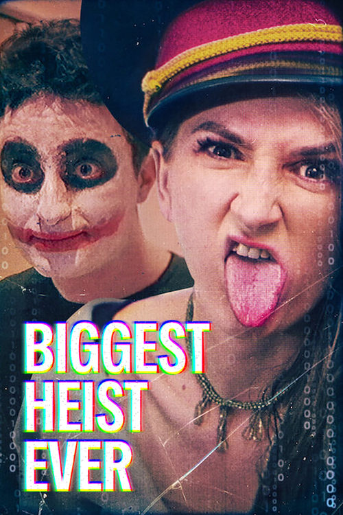 فيلم Biggest Heist Ever